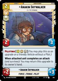 Anakin Skywalker - I'll Try Spinning (Foil) #695