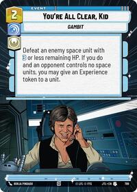 You're All Clear, Kid (Hyperspace Foil) #789