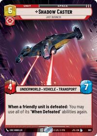 Shadow Caster - Just Business (Hyperspace Foil) #903