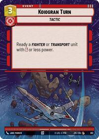 Koiogran Turn (Hyperspace Foil) #913