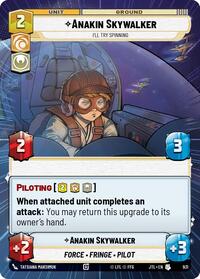 Anakin Skywalker - I'll Try Spinning (Hyperspace Foil) #931