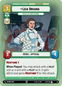 Leia Organa - Pilots, To Your Stations (Foil) #25