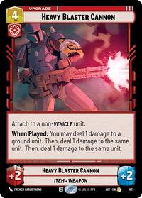 Heavy Blaster Cannon (Foil) #673