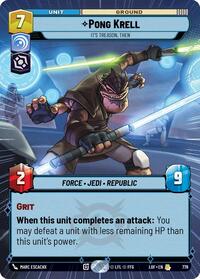 Pong Krell - It's Treason, Then (Hyperspace Foil) #778