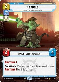 Yaddle - A Chance To Make Things Right (Hyperspace Foil) #785