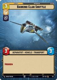 Banking Clan Shuttle (Hyperspace Foil) #921