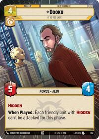 Dooku - It Is Too Late (Hyperspace Foil) #951