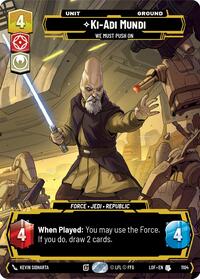 Ki-Adi-Mundi - We Must Push On (Prestige Foil) #1104