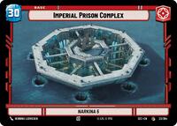 Imperial Prison Complex // Experience #23/264 // T02/T02