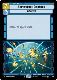 Hyperspace Disaster (Foil) #588