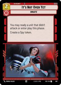 It's Not Over Yet (Foil) #687