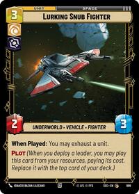Lurking Snub Fighter (Foil) #699