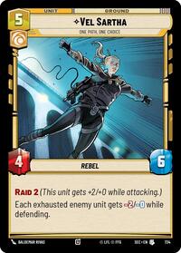 Vel Sartha - One Path, One Choice (Foil) #734