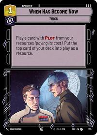 When Has Become Now (Foil) #755