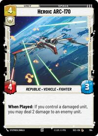 Heroic ARC-170 (Foil) #764