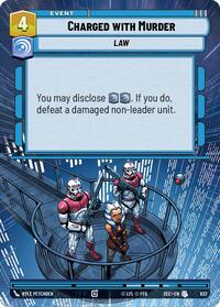 Charged with Murder (Hyperspace Foil) #832