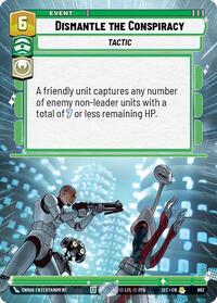Dismantle the Conspiracy (Hyperspace Foil) #862