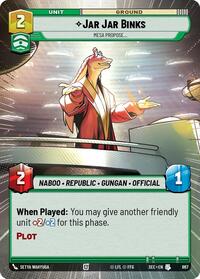 Jar Jar Binks - Mesa Propose (Hyperspace Foil) #867