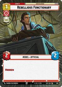 Rebellious Functionary (Hyperspace Foil) #902