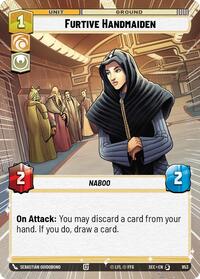 Furtive Handmaiden (Hyperspace Foil) #953