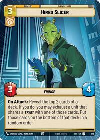 Hired Slicer (Hyperspace Foil) #976