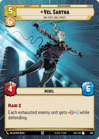 Vel Sartha - One Path, One Choice (Hyperspace Foil) #980