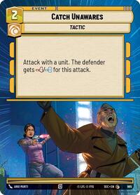 Catch Unawares (Hyperspace Foil) #985