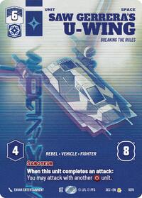 Saw Gerrera's U-Wing - Breaking the Rules (Prestige) #1078