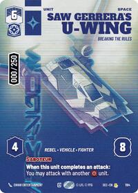 Saw Gerrera's U-Wing - Breaking the Rules (Serialized) #1164