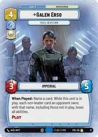 Galen Erso - You'll Never Win #31