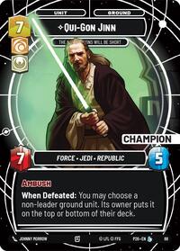 Qui-Gon Jinn - The Negotiations Will Be Short (Champion) #68