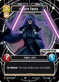 Darth Traya - Lord of Betrayal (Champion) #108