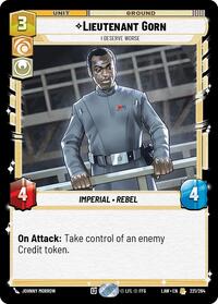 Lieutenant Gorn - I Deserve Worse #221/264