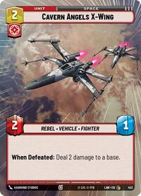 Cavern Angels X-Wing (Hyperspace) #453