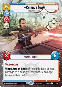 Chirrut Imwe - I Don't Need Luck (Hyperspace Foil) #548