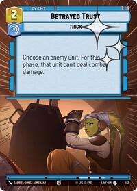 Betrayed Trust (Hyperspace Foil) #632