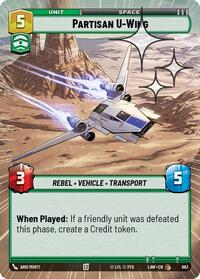 Partisan U-Wing (Hyperspace Foil) #663