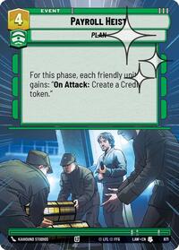 Payroll Heist (Hyperspace Foil) #671