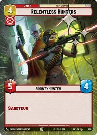 Relentless Hunters (Hyperspace Foil) #698