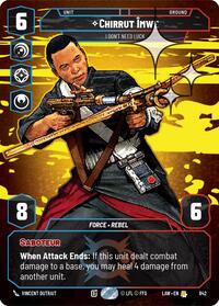 Chirrut Imwe - I Don't Need Luck (Prestige Foil) #842