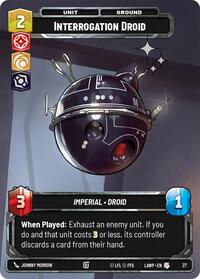 Interrogation Droid (Foil) #27