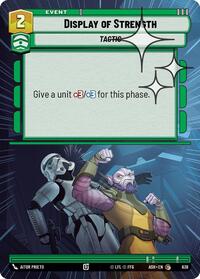 Display of Strength (Hyperspace Foil) #638
