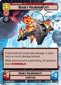 Deadly Vulnerability (Hyperspace Foil) #652