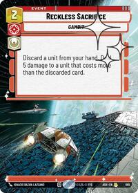 Reckless Sacrifice (Hyperspace Foil) #665