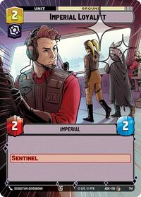 Imperial Loyalist (Hyperspace Foil) #741