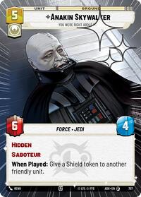 Anakin Skywalker - You Were Right About Me (Hyperspace Foil) #757