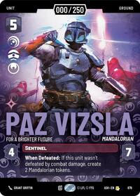 Paz Vizsla - For a Brighter Future (Serialized) #879