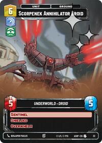 Scorpenek Annihilator Droid (Foil) #22