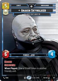 Anakin Skywalker - You Were Right About (Prize Wall) (Foil) Me #164