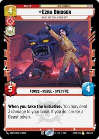 Ezra Bridger - What Are You Afraid Of? #168/272